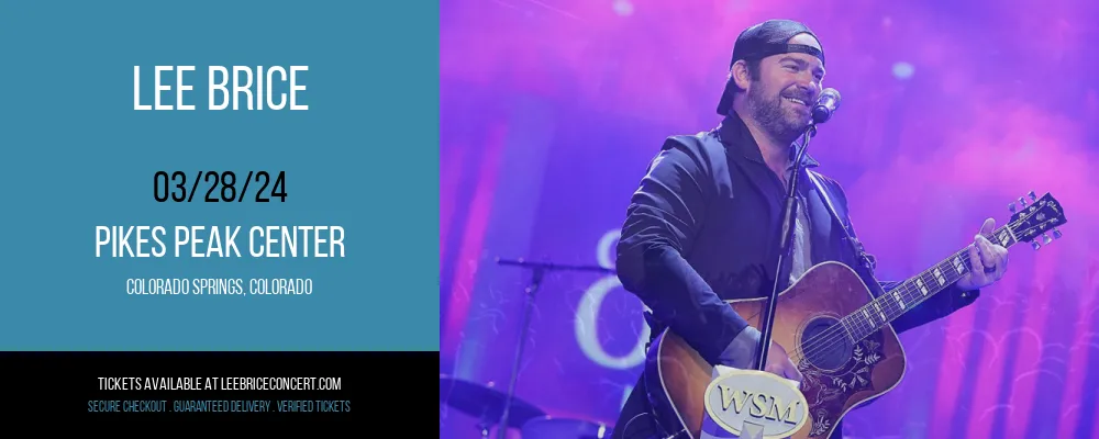 Lee Brice at Pikes Peak Center at Pikes Peak Center